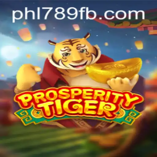 Exploring ProsperityTiger: The Gaming World of PHL789.COM