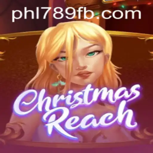 Explore the Enchanting World of ChristmasReach with PHL789.COM