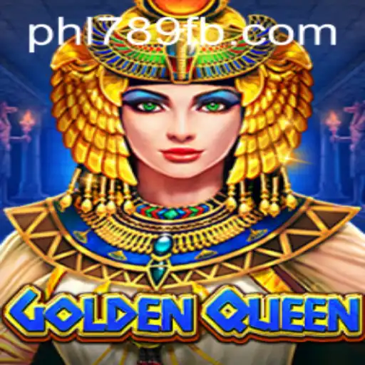 Unveiling GoldenQueen: The Coronation of a New Gaming Era with PHL789.COM
