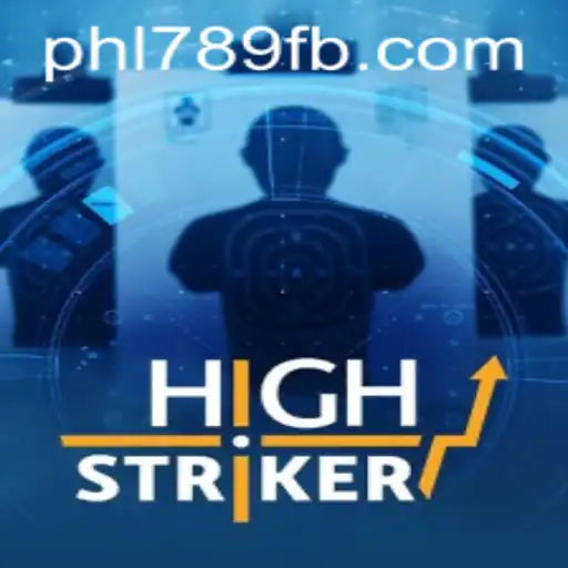 Experience the Thrill of HighStriker on PHL789.COM
