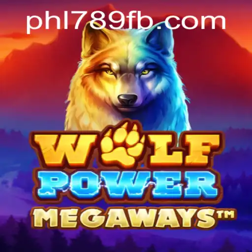 Discover the Thrilling World of WolfPowerMega through PHL789.COM